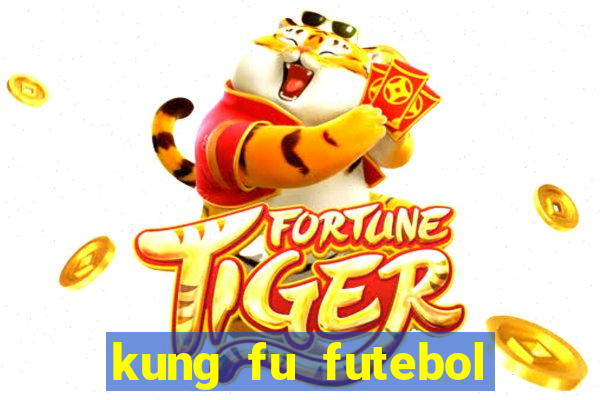 kung fu futebol clube download